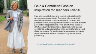Chic & Confident Fashion Inspiration for Teachers Over 40