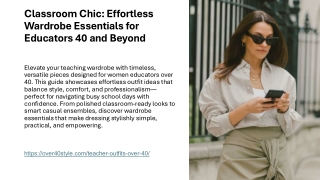 Classroom Chic Effortless Wardrobe Essentials for Educators 40 and Beyond