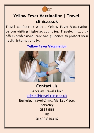 Yellow Fever Vaccination  Travel-clinic.co.uk