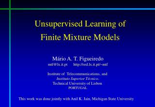 Unsupervised Learning of Finite Mixture Models