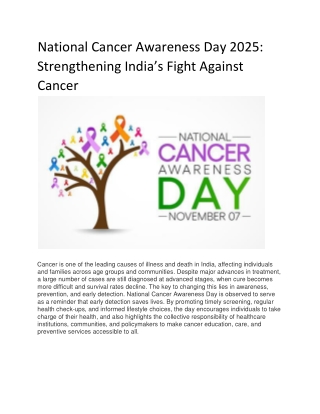 National Cancer Awareness Day 2025: Importance of Early Detection & Prevention |