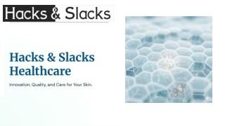 Hacks & Slacks: Your Trusted Partner in Derma Pharma Growth