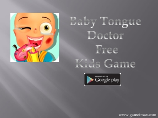 Baby Tongue Doctor - Free Kids Game