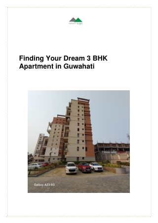 3 BHK Flats in Guwahati | Spacious 3BHK Apartments for Sale