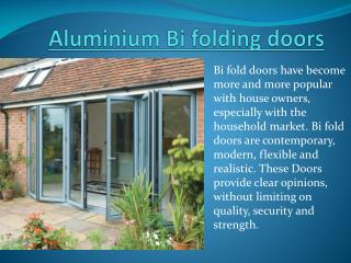 Aluminium Bi Folding Doors
