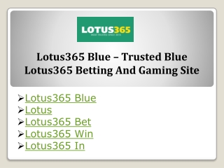 Lotus365 Blue – Trusted Blue Lotus365 Betting And Gaming Site