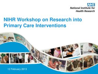 NIHR Workshop on Research into Primary Care Interventions