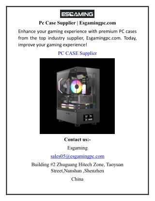 Pc Case Supplier  Esgamingpc.com