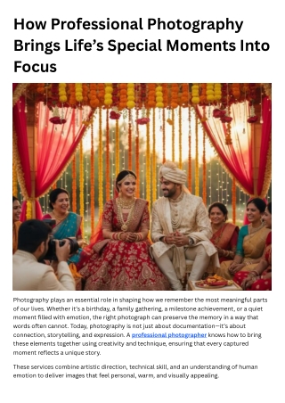 How Professional Photography Brings Life’s Special Moments Into Focus
