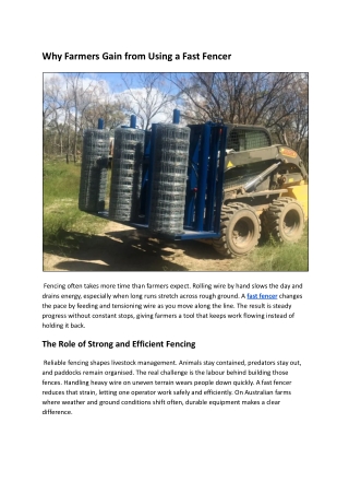 Why Farmers Gain from Using a Fast Fencer