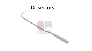 The Role of High-Quality Dissectors in Modern Surgery