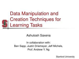 Data Manipulation and Creation Techniques for Learning Tasks