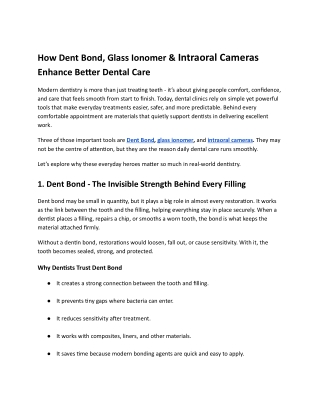 How Dent Bond, Glass Ionomer & Intraoral Cameras Enhance Better Dental Care