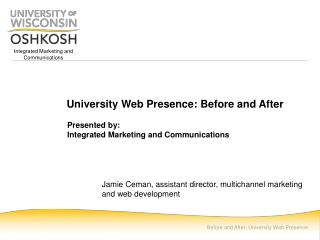 University Web Presence: Before and After
