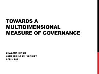 Towards a Multidimensional Measure of Governance