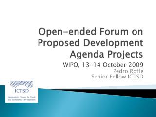Open-ended Forum on Proposed Development Agenda Projects