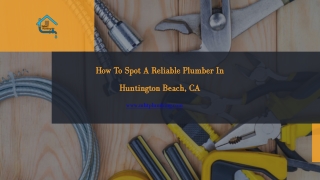 How To Spot A Reliable Plumber In Huntington Beach CA