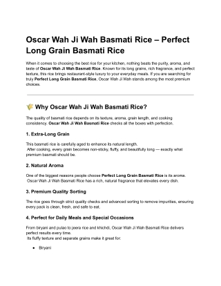 Oscar Wah Ji Wah Basmati Rice - Perfect Long Grain Basmati Rice