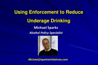 Using Enforcement to Reduce Underage Drinking
