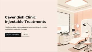 Cavendish Clinic Injectables — Expert Anti-Wrinkle & Skin Enhancement Treatments