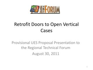 Retrofit Doors to Open Vertical Cases