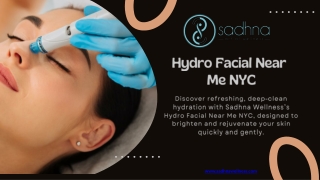 Hydro Facial Near me NYC - Sadhna Wellness