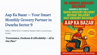 Grocery Stores in Dwarka Sector 9 Delhi, Online Grocery Delivery Dwarka Sector 9, Supermarkets in Dwarka Sector 9, Organ