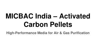 MICBAC India – Activated Carbon Pellets