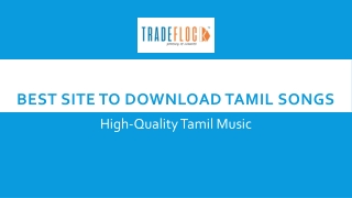 Best Site to Download Tamil Songs | Top Tamil MP3 Source