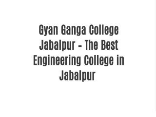 Gyan Ganga College Jabalpur – The Best Engineering College in Jabalpur