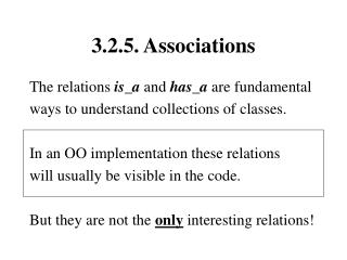 3.2.5. Associations