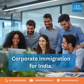Work visa to India | Corporate Immigration services by Lex Visas