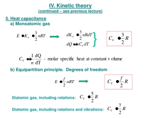 IV. Kinetic theory (continued – see previous lecture)