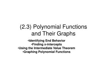 (2.3) Polynomial Functions and Their Graphs