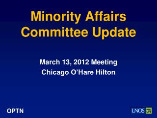Minority Affairs Committee Update
