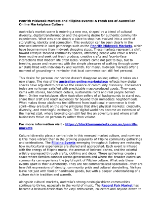 Penrith Midweek Markets and Filipino Events -A Fresh Era of Australian Online Marketplace Culture