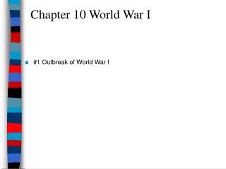 Chapter 10 World War I