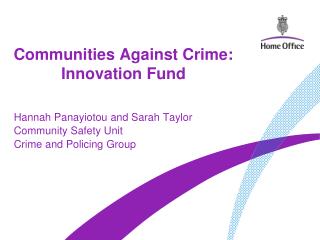 Communities Against Crime: Innovation Fund
