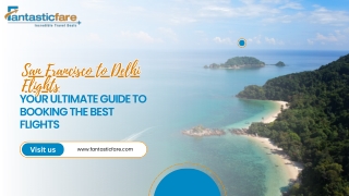 San Francisco to Delhi Flights - Fantastic Fare