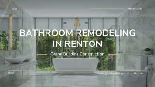 Bathroom Remodeling Services in Renton – Complete Guide PPT