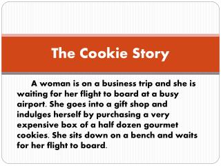 The Cookie Story