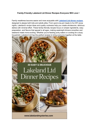 Family-Friendly Lakeland Ltd Dinner Recipes Everyone Will Love !