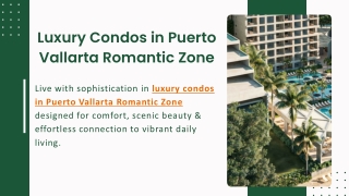 Luxury Condos in Puerto Vallarta Romantic Zone
