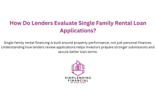 How Do Lenders Evaluate Single Family Rental Loan Applications