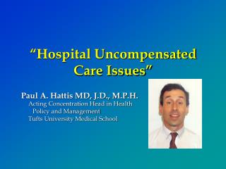 “Hospital Uncompensated Care Issues”