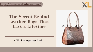 The Secret Behind Leather Bags That Last a Lifetime