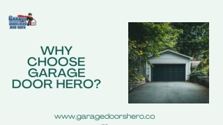 Why Choose Garage Door Hero?