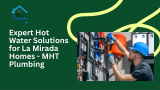 Expert Hot Water Solutions for La Mirada Homes - MHT Plumbing