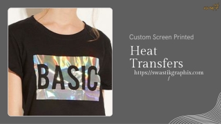 Premium Custom Screen Printed Heat Transfers for Every Design