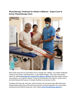 Physiotherapy Treatment for Adults in Madurai – Expert Care at Kumar Physiotherapy Clinic